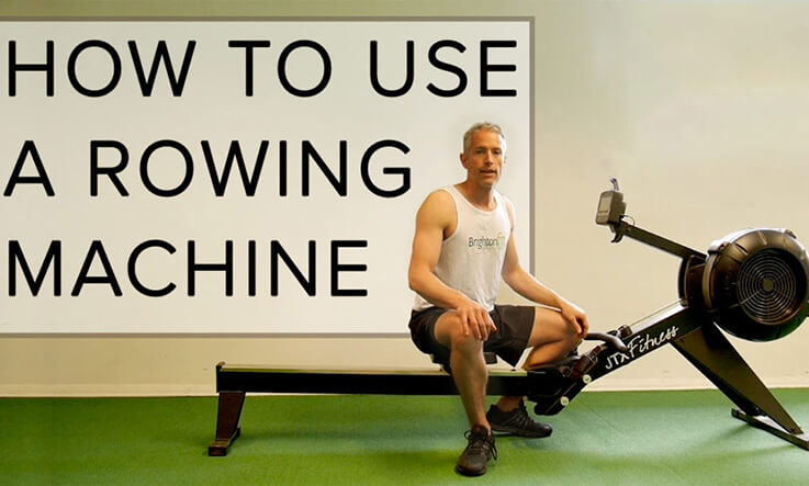 How To Use A Rowing Machine | Video
